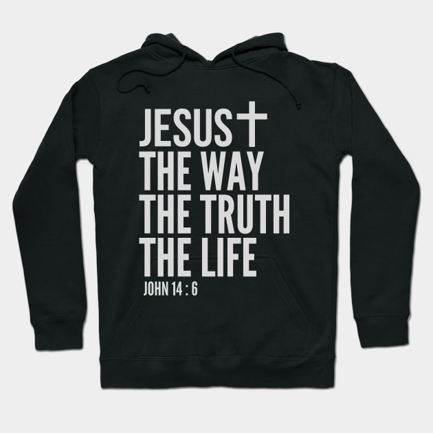 Jesus The Way The Truth The Life Hoodie by 29 hour design